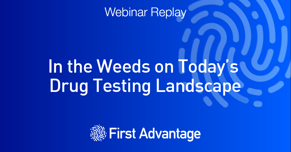 In the weeds on Today's Drug Testing Landscape