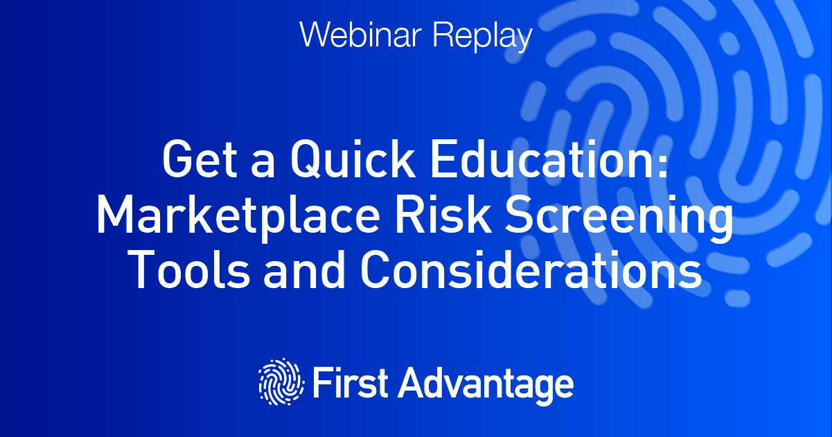 Get a Quick Education: Marketplace Risk Screening Tools and Considerations